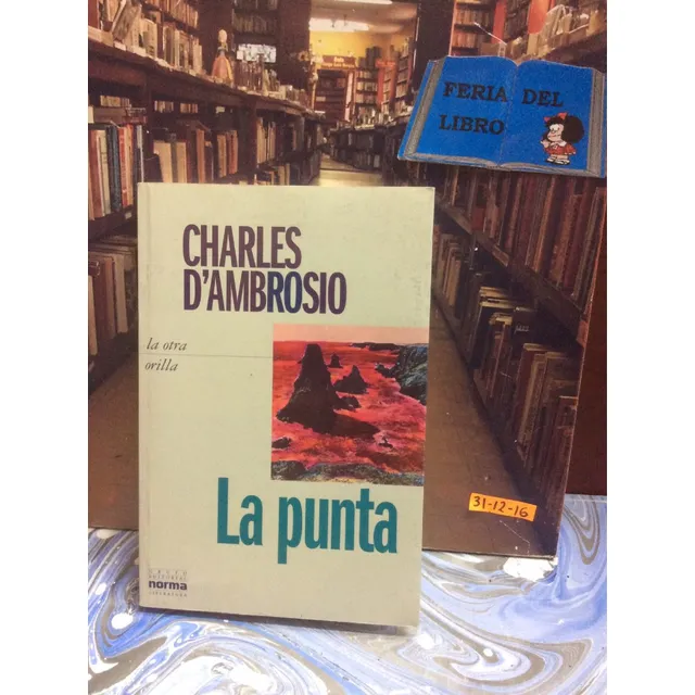La Punta - Charles Dambrosio - La Otra Orilla - Literatura 