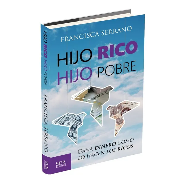 Libro Hijo Rico, Hijo Pobre - Francisca Serrano