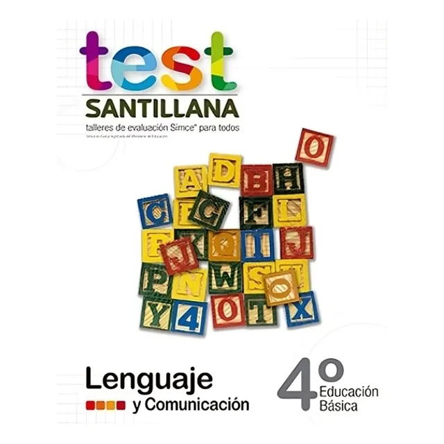 Test 4 Básico Lenguaje. Editorial: Santillana