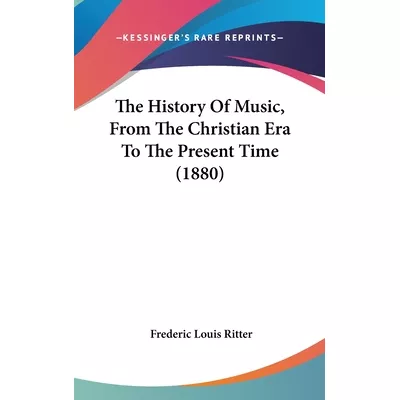 Libro The History Of Music, From The Christian Era To The...
