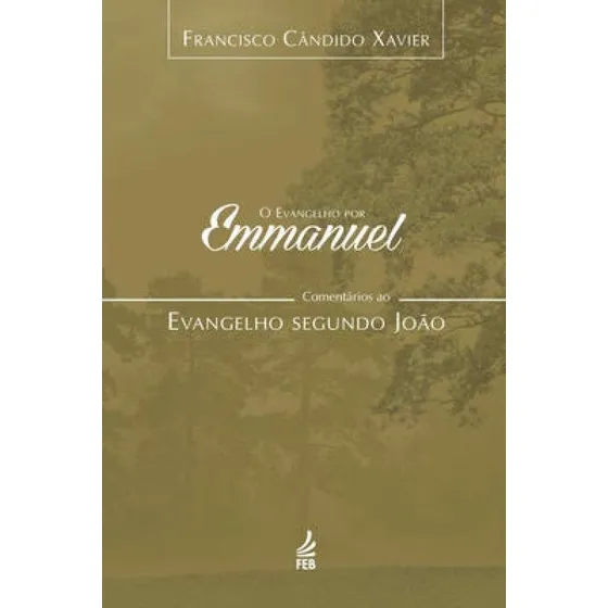 O Evangelho Por Emmanuel:cartas De Paulo