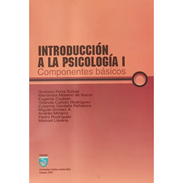 Libro: Introducción A La Psicología, Componentes Básicos