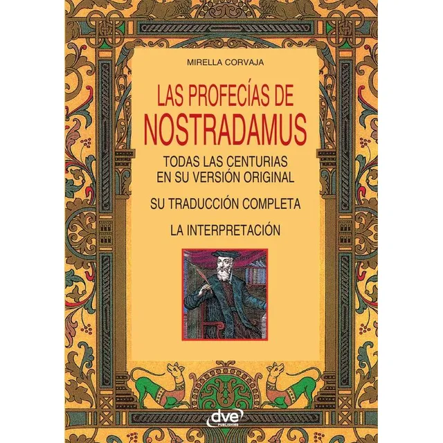 Las Profecías De Nostradamus, De Mirella Corvaja