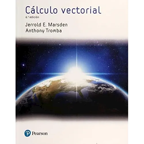 Cálculo Vectorial 6e  Marsden  -  Tromba,    Pearson