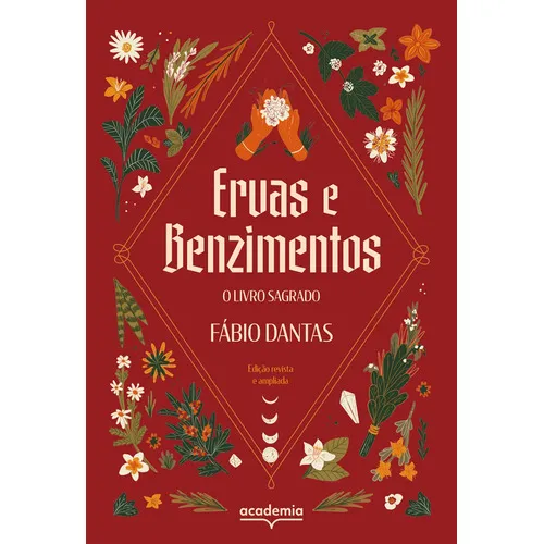 Livro Ervas e Benzimentos o Livro Sagrado de Fábio Dantas Capa Dura em Português 2023 Editora Academia