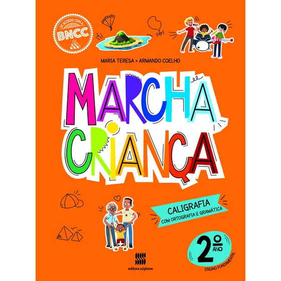 Livro Marcha Criança Caligrafia 2º ano de Teresa, Maria capa mole em português 2021 Editora Scipione