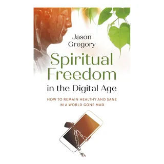 Livro: Liberdade Espiritual Na Era Digital (o-books) Livro: Liberdade Espiritual Na Era Digital (o-books)