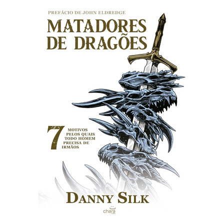 Matadores De Dragões | Danny Silk, De Danny Silk. Editorial Chara, Capa Mole Em Português Matadores De Dragões | Danny Silk, De Danny Silk. Editorial Chara, Capa Mole Em Português