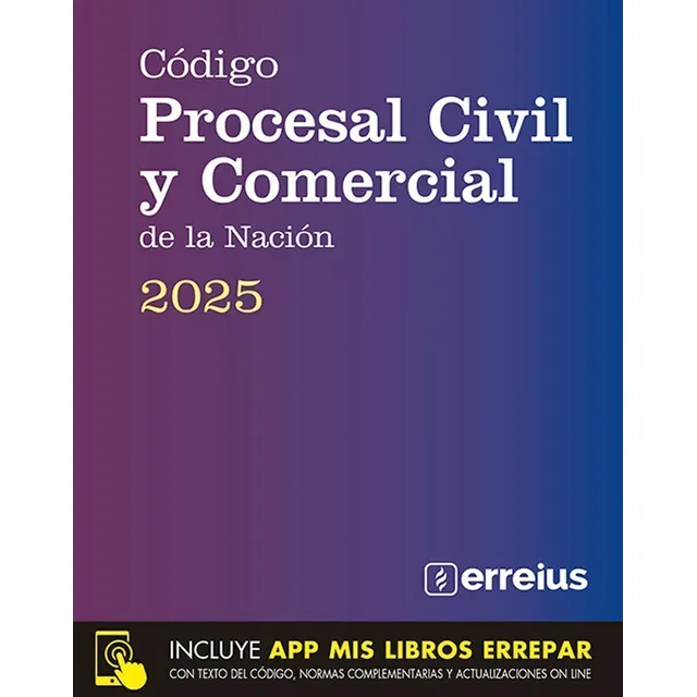 Codigo Procesal Civil Y Comercial Nacion 2025 - Erreius