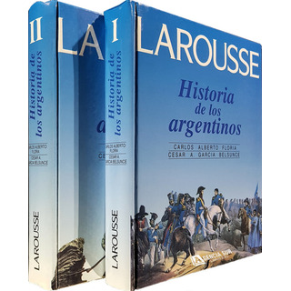 Historia De Los Argentinos, Carlos Floria Y Cesar Belsunse Historia De Los Argentinos, Carlos Floria Y Cesar Belsunse