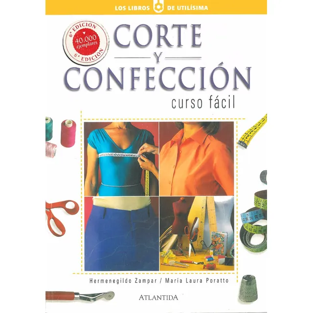 Corte Y Confección - Curso Fácil - Hermenegildo Zampar
