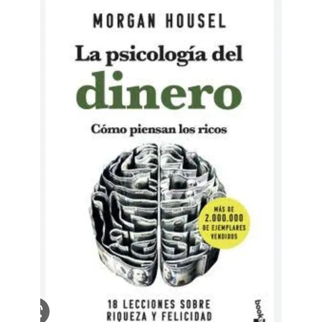 La  Psicología  Del  Dinero -  Morgan Housel.   Nuevo 