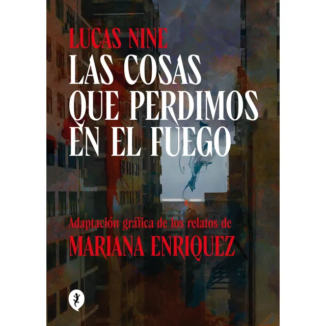 Las Cosas Que Perdimos En El Fuego: Aplica, De Mariana Enriquez. Aplica, Vol. 1. Editorial Salamandra, Tapa Dura, Edición 1 En Español, 2024