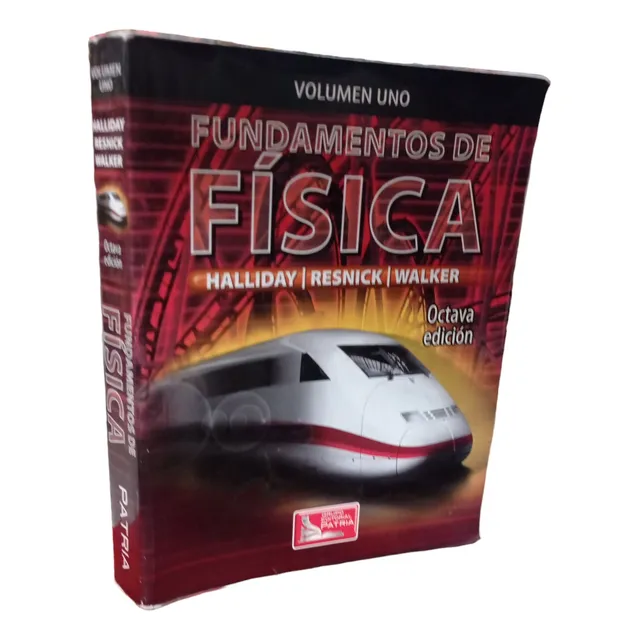 Fundamentos De Fisica. Volumen Uno 8 Ed. Halliday Resnick