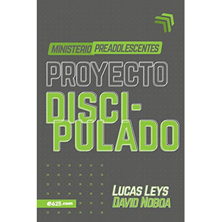 Proyecto Discipulado - Ministerio De Preadolescentes Proyecto Discipulado - Ministerio De Preadolescentes