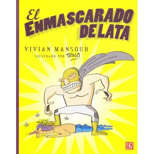 Libro Fisico Nuevo Y Original El Enmascarado De Lata