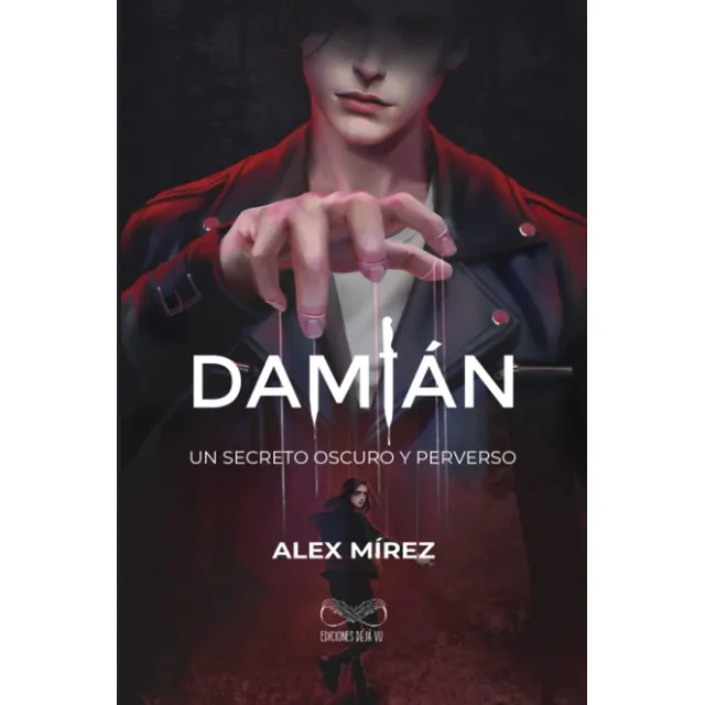 Libro: Damián: Un Secreto Oscuro Y Perverso (spanish