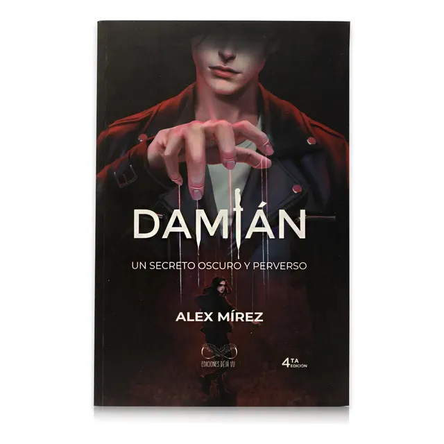 Damian - Un Secreto Oscuro Y Perverso - Alex Mirez - Dejavu