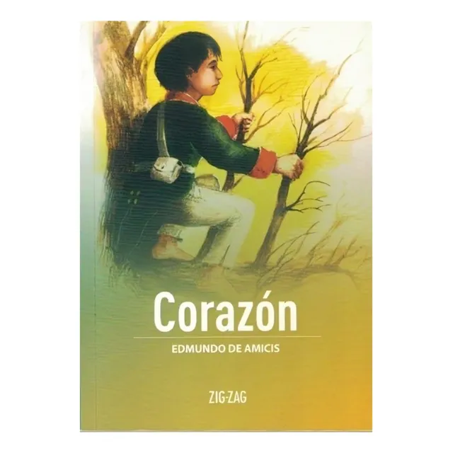 Libro Corazón - Edmundo De Amicis, De Edmundo De Amicis. Aplica, Vol. No Aplica. Editorial Zig-zag, Tapa Blanda, Edición No Aplica En Castellano, 2024
