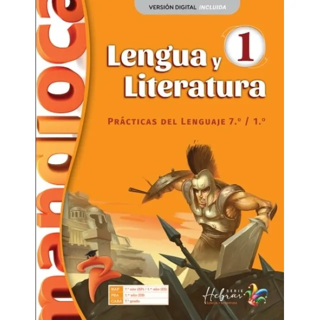 Lengua Y Literatura 1 Serie Hebrón Prácticas del Lenguaje 7.º / 1.º De Editorial Mandioca Tapa blanda