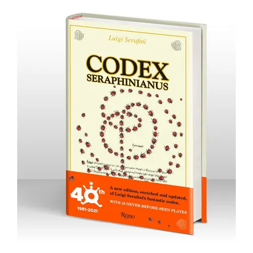 Codex Seraphinianus: 40th Anniversary Edition: 40th Anniversary Edition, De Luigi Serafini. Editorial Rizzoli International Publications, Tapa Dura, Edición 2021 En Inglés, 2021