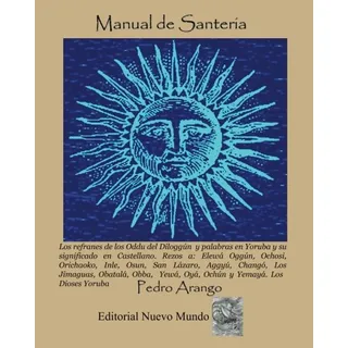 Libro: Manual De Santeria (spanish Edition) - Tapa Blanda Libro: Manual De Santeria (spanish Edition) - Tapa Blanda