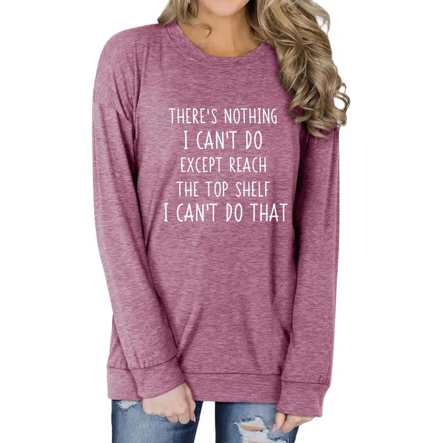 Siling Sudadera Manga Larga Texto Ingl «women There Is I Do