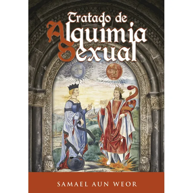 Tratado De Alquimia Sexual Samael Aun Weor Ageac