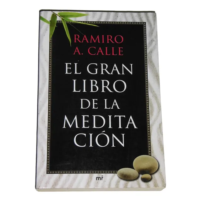 El Gran Libro De La Meditacion / Ramiro A. Calle