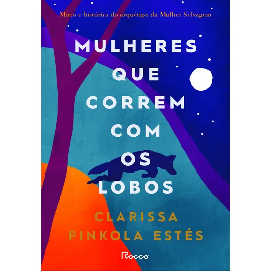 Mulheres Que Correm Com Os Lobos