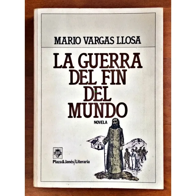 La Guerra Del Fin Del Mundo / Mario Vargas Llosa