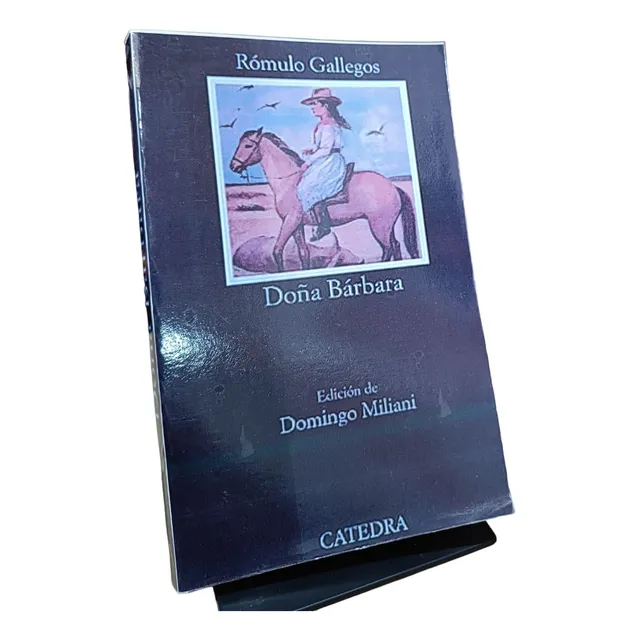 Doña Bárbara - Rómulo Gallegos (e)