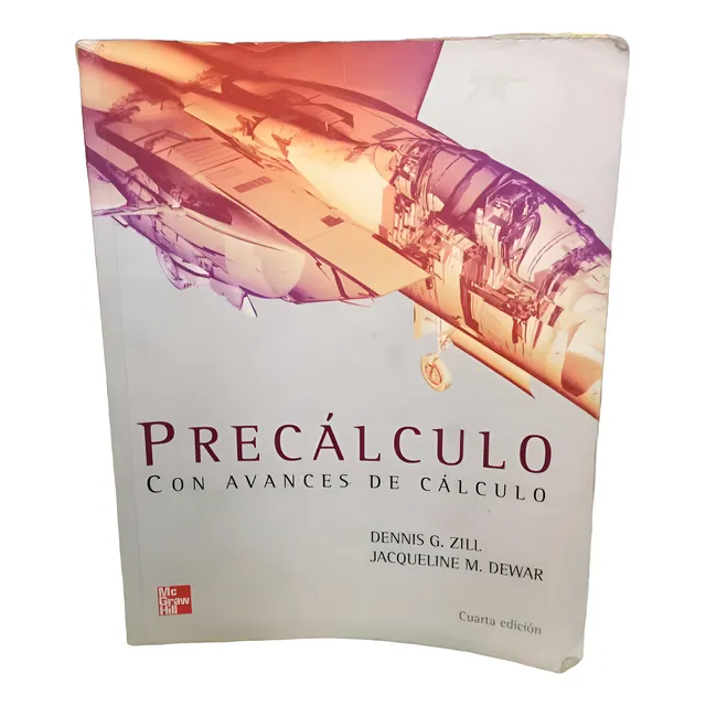 Precálculo Con Avances De Cálculo - Dennis Zill - 4 Edición
