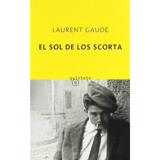 El Sol De Los Scorta - Laurent Gaude - Quinteto El Sol De Los Scorta - Laurent Gaude - Quinteto