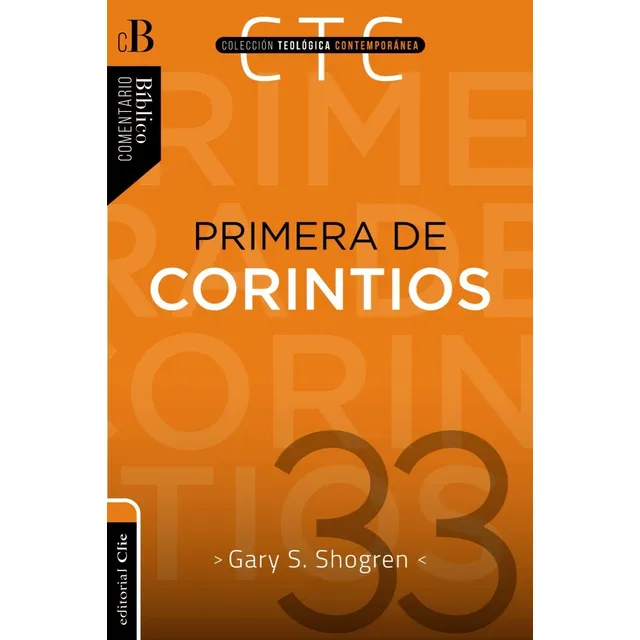 Primera De Corintios - Gary S. Shogren