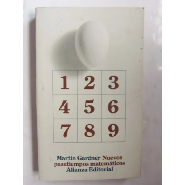 Nuevos Pasatiempos Matematicos Martin Gardner Alianza