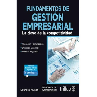 Fundamentos De Gestión Empresarial La Clave Trillas Fundamentos De Gestión Empresarial La Clave Trillas