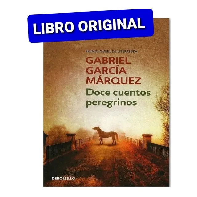 Doce Cuentos Peregrinos ( Libro Nuevo Y Original )