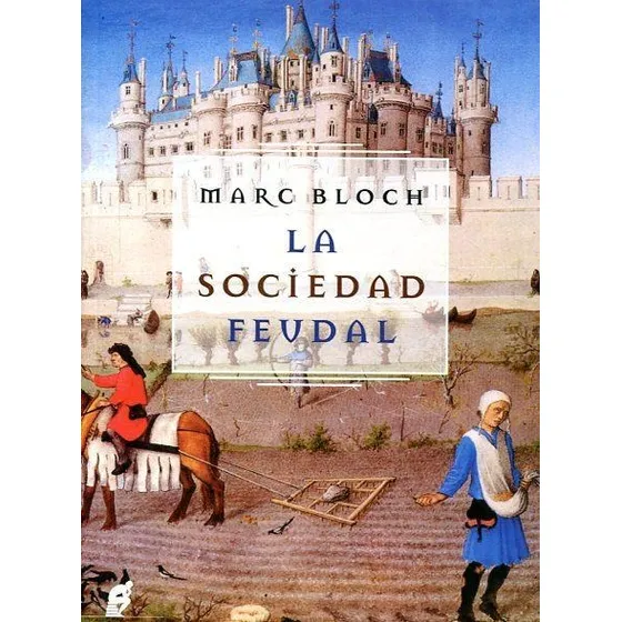 Sociedad Feudal La - Bloch Marc