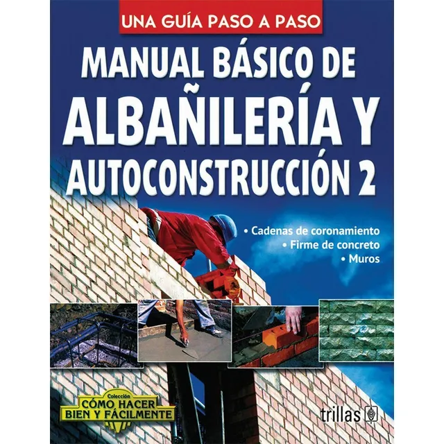 Manual Basico De Albañileria Y Autoconstruccion 2