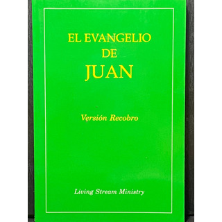 El Evangelio De Juan Living Stream Ministry El Evangelio De Juan Living Stream Ministry