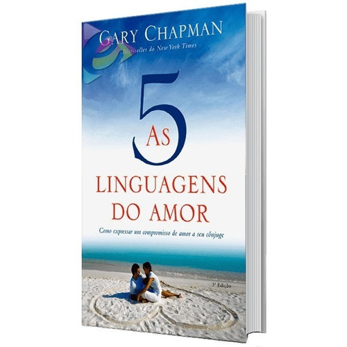 Livro As 5 Linguagens Do Amor Gary Chapman 3a Edição