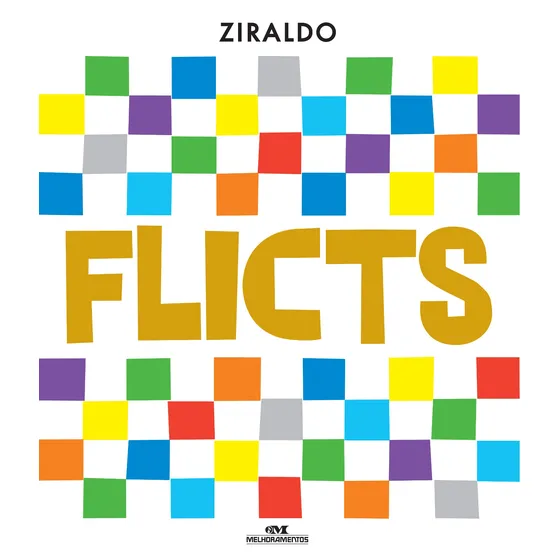 Livro Flicts Edição Comemorativa de 50 Anos de Ziraldo Alves Pinto Edição 1 Capa Mole 2019 Em Português Editorial Editora Melhoramentos Ltda