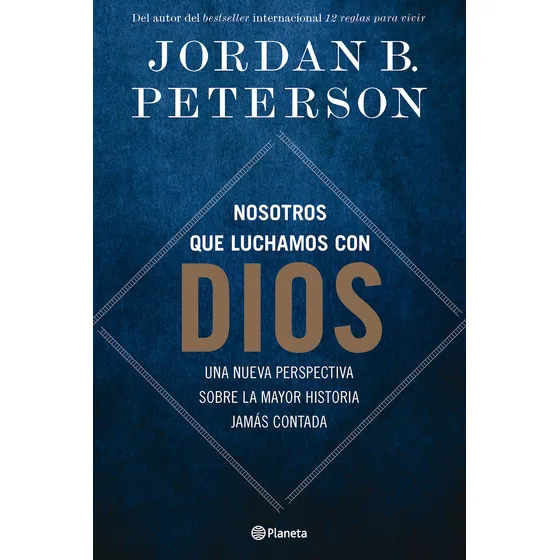 Libro Nosotros Que Luchamos Con Dios - Jordan Peterson