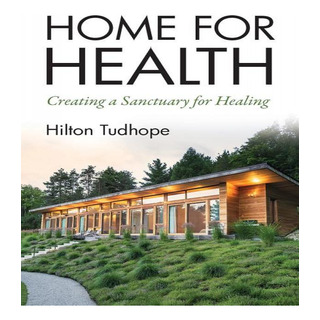Libro Home For Health - Hilton A Tudhope Libro Home For Health - Hilton A Tudhope