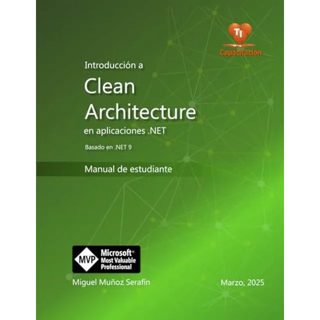 Introduccion A Clean Architecture En Aplicaciones .net: Manu