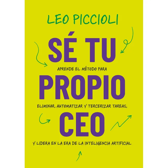 Se Tu Propio Ceo, De Leonardo Piccioli. Editorial El Ateneo, Tapa Blanda En Español, 2024