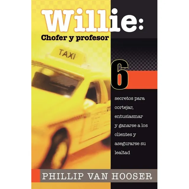 Willie: Chofer Y Profesor: 6 Secretos Para...