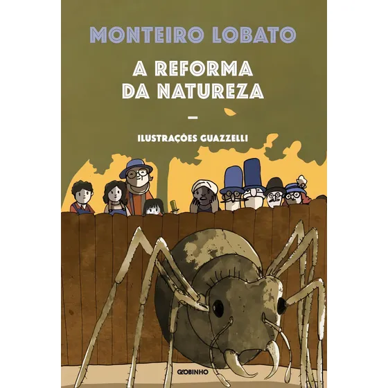 A reforma da natureza, de Lobato, Monteiro. Editorial GLOBINHO, capa mole em português, 2016