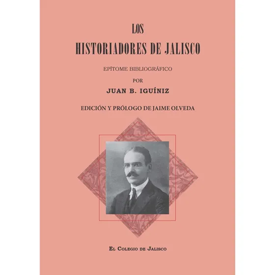 Libro Los Historiadores De Jalisco